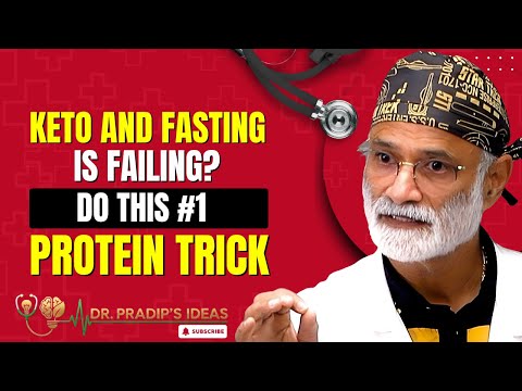 Keto And Fasting is Failing? Do This #1 Protein Trick | Dr. Pradip Jamnadas