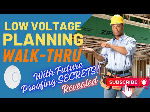 Properly Plan your Low Voltage Wiring in Your New Build