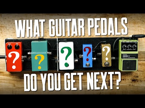 What Guitar Pedals Do I Get Next? [A Versatile Do-It-All Board]