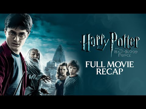 Harry Potter and the Half-Blood Prince Full Movie Recap