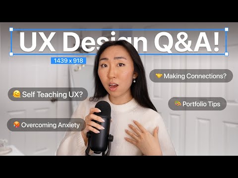 UX Design Q&A: How to self-teach UX, Big Tech Portfolio Tips, Interview Tips, Networking Advice