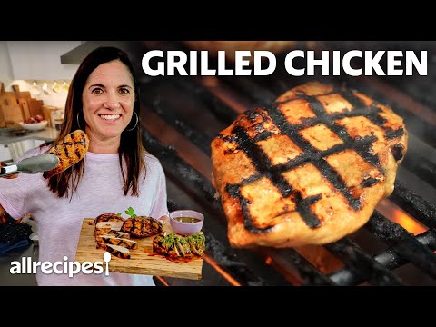 How to Grill Chicken | Get Cookin' | Allrecipes
