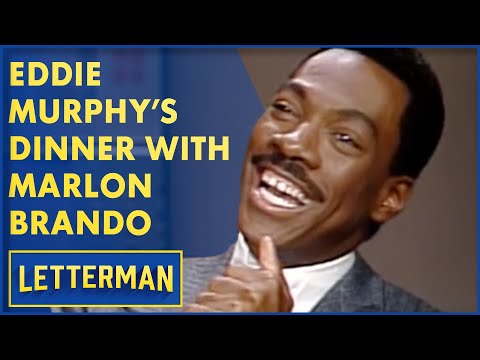 Eddie Murphy's Dinner With Marlon Brando | David Letterman