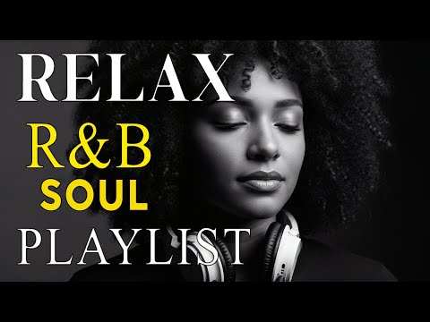 🎧 Deep Soulful R&B Vibes – Smooth Love Songs to Heal, Feel & Fall Again 💔🌙