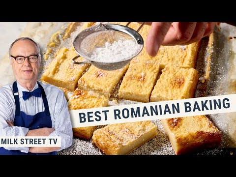 Best Romanian Baking | Milk Street TV Season 9, Episode 3