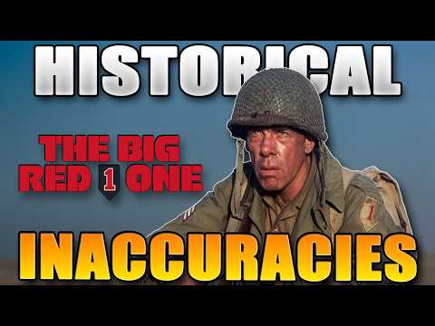 Correcting Every Historical Inaccuracy in 'The Big Red One'