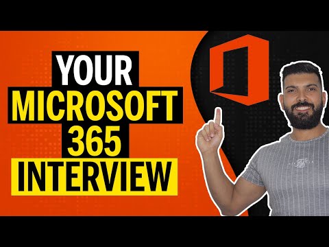 Part 1 | Microsoft 365 INTERVIEW | The questions you will be asked!
