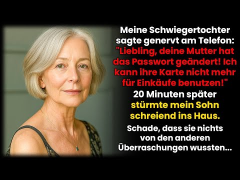 Liebling, deine Mutter hat das Passwort geändert! Ich kann ihre Karte nicht mehr nutzen!