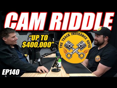 Cam Riddle : Insurance for a Dragcar, On Track - FULL Coverage , Track Insurance Guys | EP140
