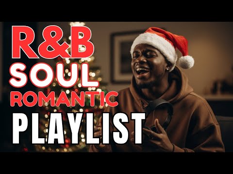 【R&B Soul】Relaxing Chill Playlist – Christmas🎄The Ultimate Holiday Playlist🎶Christmas Songs 2025 #1