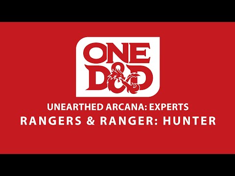 Rangers & Ranger: Hunter | Unearthed Arcana: Expert Classes | One D&D