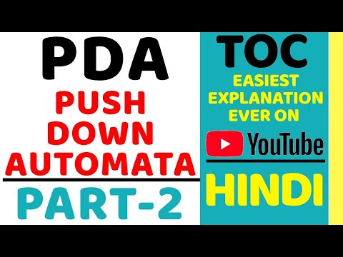 Pushdown Automata (PDA) Part-2 ll Theory Of Computation Explained with Solved Example in Hindi