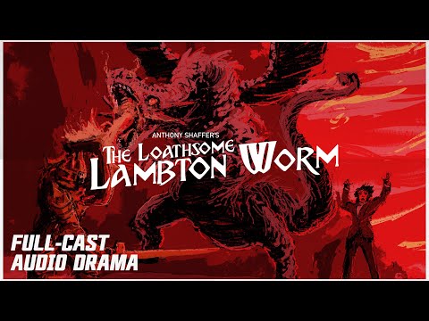 The Loathsome Lambton Worm | Full-Cast Audio Drama | The Wicker Man Sequel