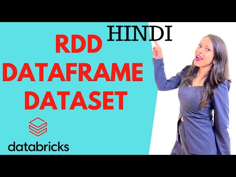RDD, DataFrames and DataSets #spark #dataengineering #databricks #hindi