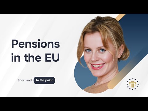 Pensions in the EU – age, length of service, payment amounts and what immigrants need to know