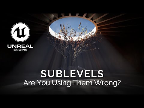 #UE5 Series: The Hidden Power of Sublevels in Unreal Engine
