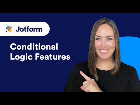 Jotform's Conditional Logic