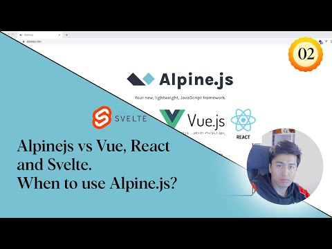 Alpinejs vs Vue, React and Svelte. When to use Alpine.js?