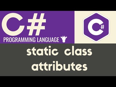 Static Class Attributes | C# | Tutorial 29