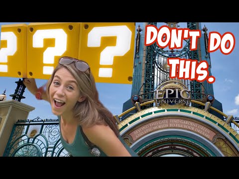 23 Things You'll Regret at Epic Universe