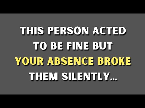 This Person Pretended to Be Fine… But Your Absence Hit Them Hard | Psychology of Love