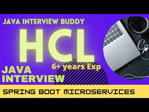 HCL | 6+ years experience|  real time java interview series| Interview 23 part 1