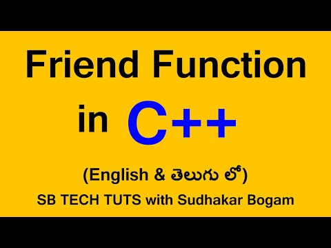 Friend Function in C++ (TELUGU) | Friend Function | By Sudhakar Bogam | C++ Tutorial