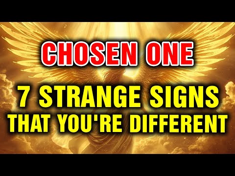 Chosen One: You’re Not Like The Rest - 7 Strange Signs That You're Different| Blessed Light Path