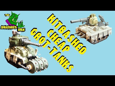 40K Ork Cheaper Kitbashed Grot Tanks