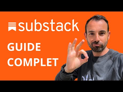 Substack : Guide complet pour créer sa newsletter