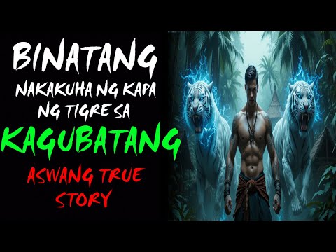 BINATANG NAKATAGPO NG KAPA NG TIGRE SA KAGUBATAN (Aswang True Story)