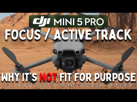 DJI Mini 5 Pro Focus Track or Active Track Tutorial For Beginners and for the DJI Mini 4 Pro