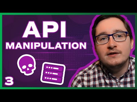 API Manipulation and Injection Attacks | Build a More Secure API With These Vulnerabilities in Mind