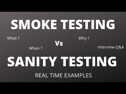 SMOKE TESTING Vs SANITY TESTING| What is Smoke & Sanity Testing| Interview Q&As| Real Time Examples