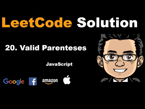 LeetCode Solution - 20 Valid Parentheses | Javascript