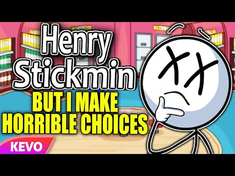Henry Stickman Collection but I make horrible choices