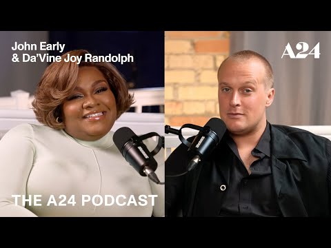 John Early & Da'Vine Joy Randolph | The A24 Podcast