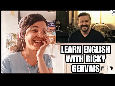 Spanish girl Reacts to Learn English with Ricky Gervais