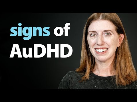 5 Signs of ADHD + Autism (Common AuDHD Experiences)