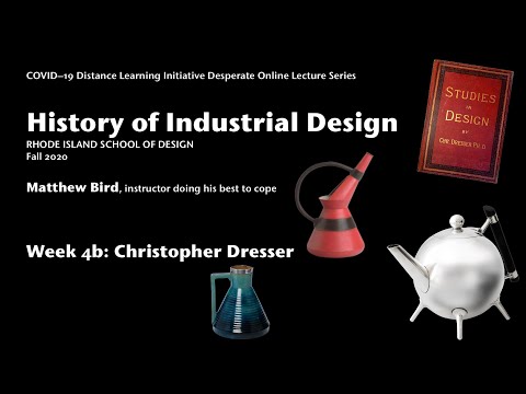 History of Industrial Design Week 4 Part 2: Christopher Dresser
