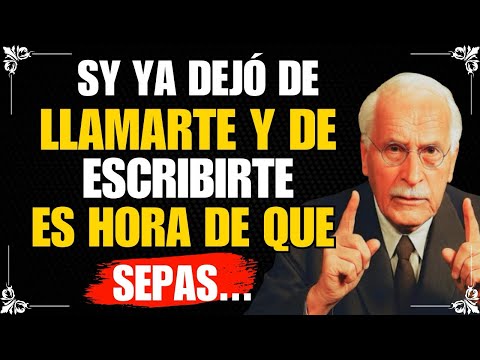 Créelo o No, Cuando No Te Llaman Ni Te Envían Mensajes Durante Mucho Tiempo, Significa | Carl Jung