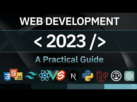 Web Development In 2023 - A Practical Guide