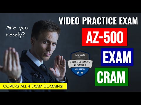 AZ-500 (Azure Security Engineer) Video Practice Exam