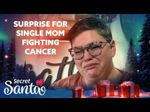 A Secret Santa surprise for a single mom battling cancer