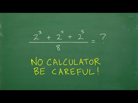 Simplify the numeric expression – NO CALCULATOR, be careful! Easy to make a mistake…