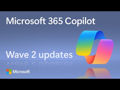 Microsoft 365 Copilot Wave Two updates - Pages, Excel, OneDrive, and agents