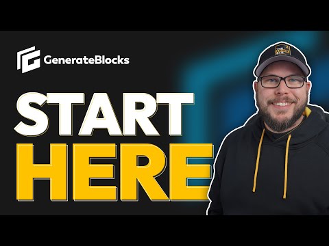 Beginner's Guide to GenerateBlocks (Free)