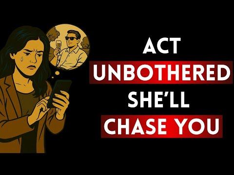 Why Women Can’t Resist Men Who Act Unbothered | Stoicism