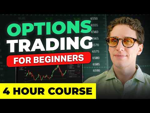 Options Trading For Beginners (Complete 4 Hour Course)