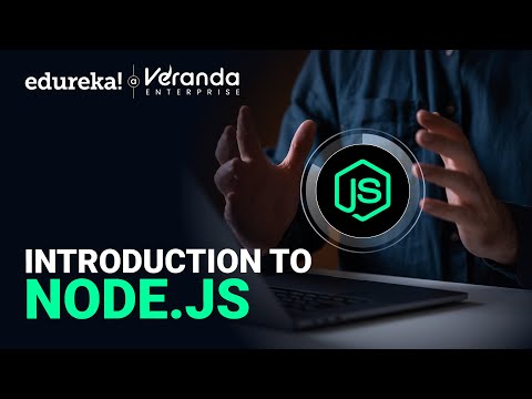 What is Node.js? | Introduction To Node.js | Node.js Guide for Beginners | Edureka